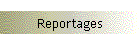 Reportages